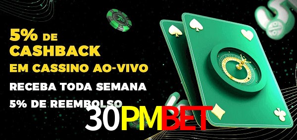 Promoções do cassino ao Vivo 30PMBET