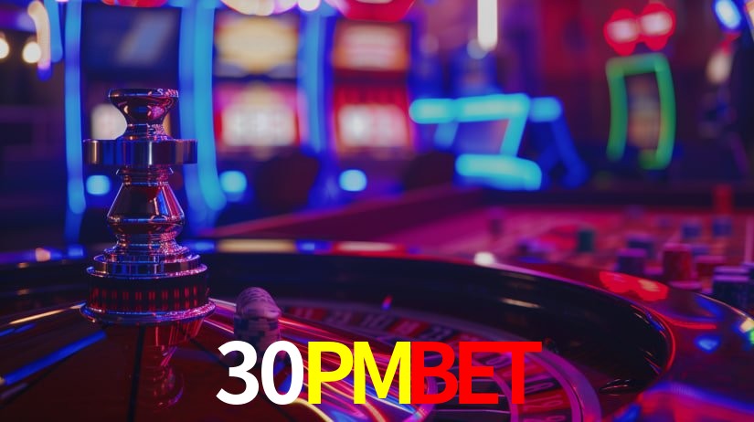 30PMBET: Jogos de Caça-Níqueis-Altas Recompensas, Roleta-Velocidade, Blackjack-Desafios Máximos